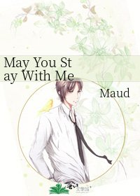May You Stay With Me